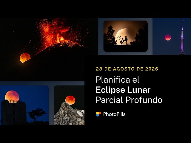 Cómo Planificar el Eclipse Lunar Parcial Profundo del 28 de Agosto, 2026