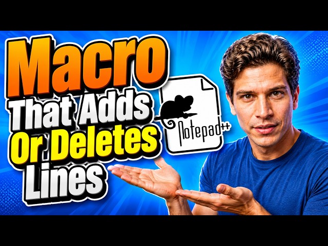 How To Make A Notepad++ Macro That Adds Or Deletes Lines [2026 Guide]