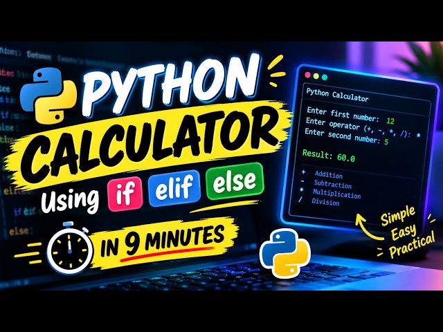 🔥 Python Calculator in 9 Minutes! | Learn IF, ELIF & ELSE by Building a Real Project
