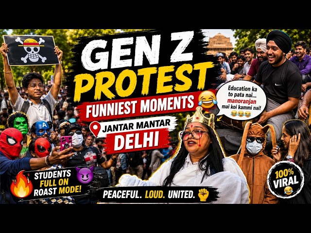 😂 Gen Z Protest Core in India | Funniest Moments from Jantar Mantar Delhi 🤣 | Students Roast #funny 