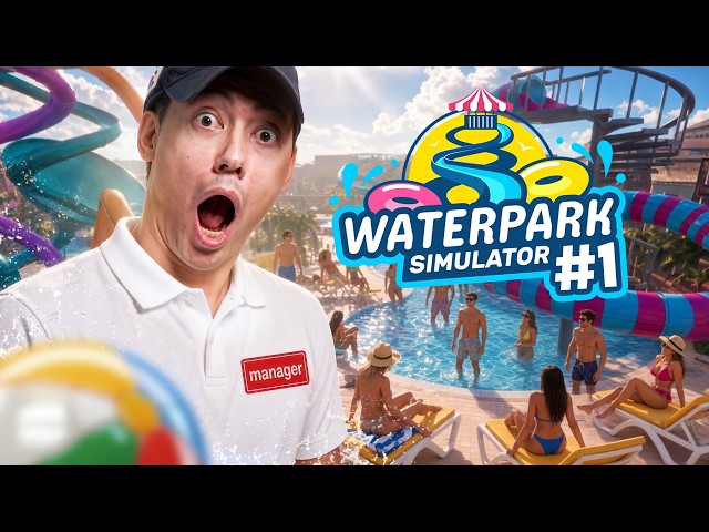 OPENING MY PARK! ► WATERPARK SIMULATOR #1