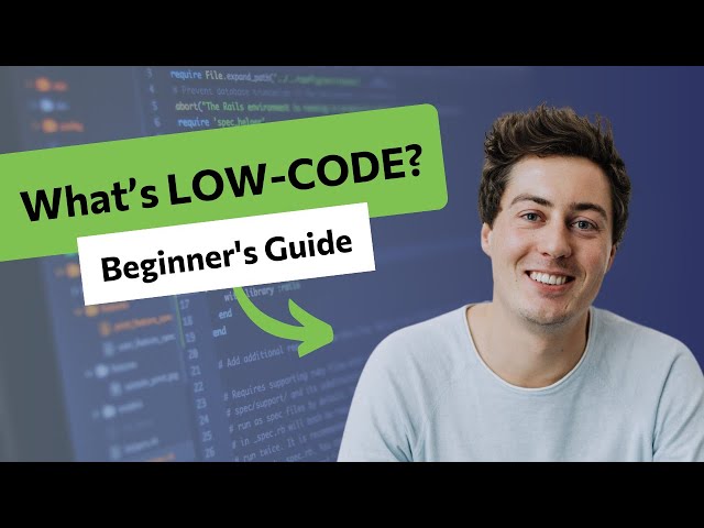 What is Low-Code Development? Complete Beginner's Guide