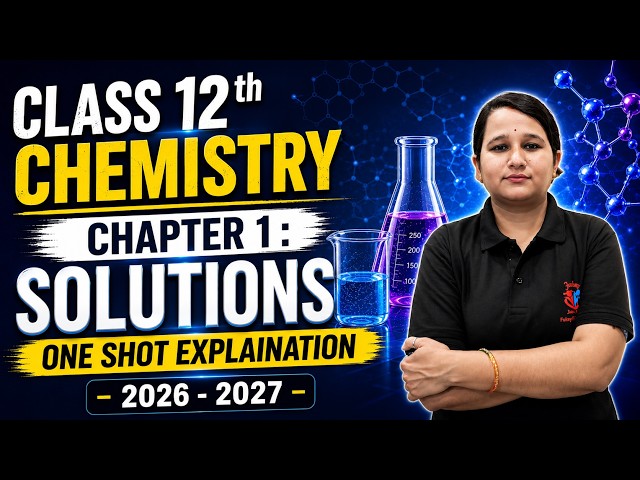 CLASS 12TH CHEMISTRY CH-1|SOLUTIONS|ENGLISH MEDIUM