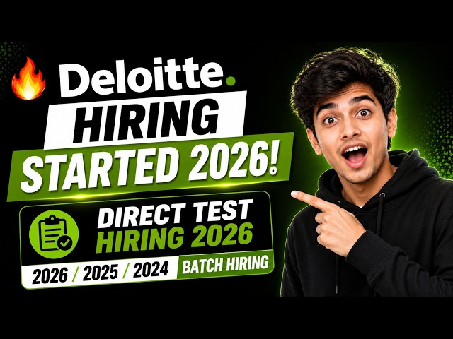 🔥Finally Deloitte Hiring Started 2026 | Direct test Hiring 2026 | 2026/2025/2024 Batch Hiring
