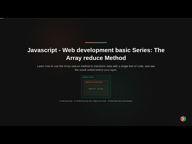Javascript - Web development basic Series: The Array reduce Method