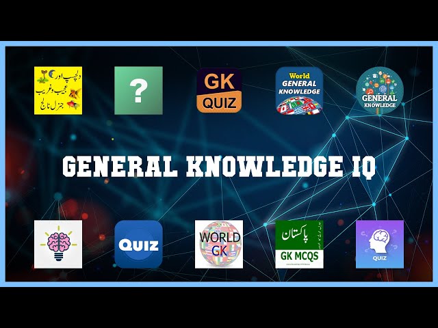 Top rated 10 General Knowledge Iq Android Apps