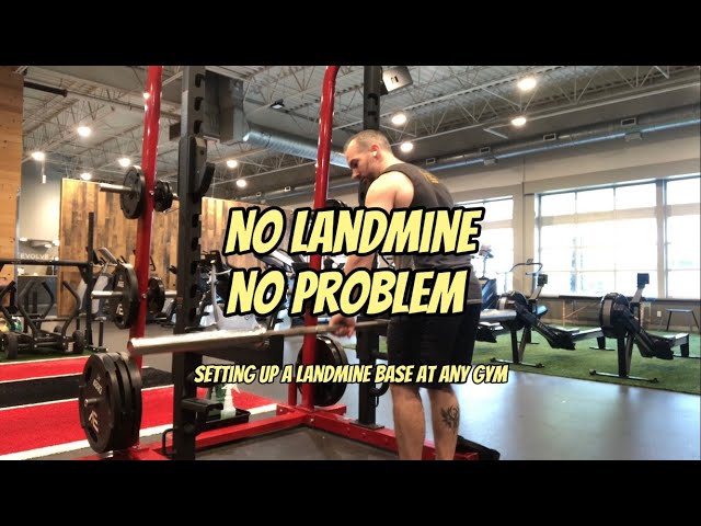 How To Set Up Landmine Exercises (Without a Landmine Base)