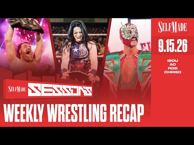 Self Made Sessions #50: Zayn/Vaquer/Americano Crowned, #WWERAW, #AAATripleMania, NFL Week 1 Coverage