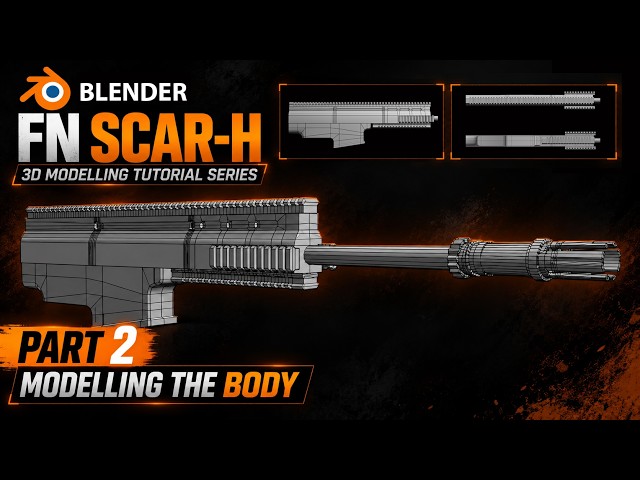 FN SCAR-H 3D Modeling in Blender | Part 2 – Main Body Modeling | Hard Surface Tutorial