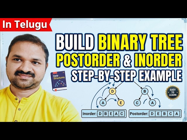 In Telugu | Construct Binary Tree from Postorder & Inorder Traversal | Example | Data Structures