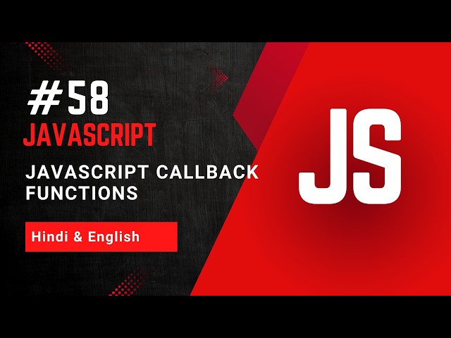 Callbacks in JavaScript Explained | Callback Functions | What are Callbacks in JavaScript?