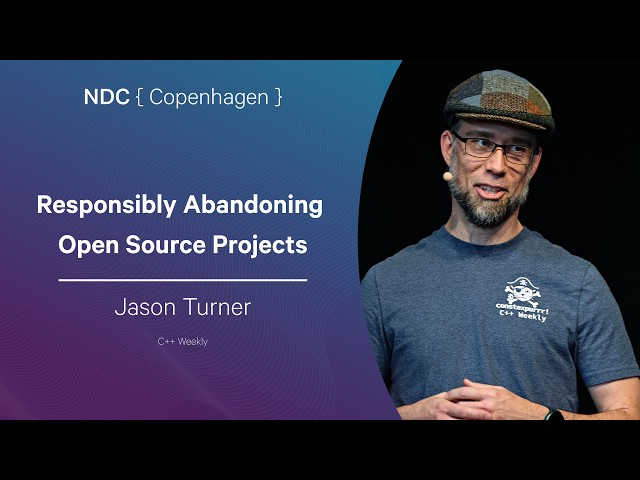Responsibly Abandoning Open Source Projects - Jason Turner - NDC Copenhagen 2026