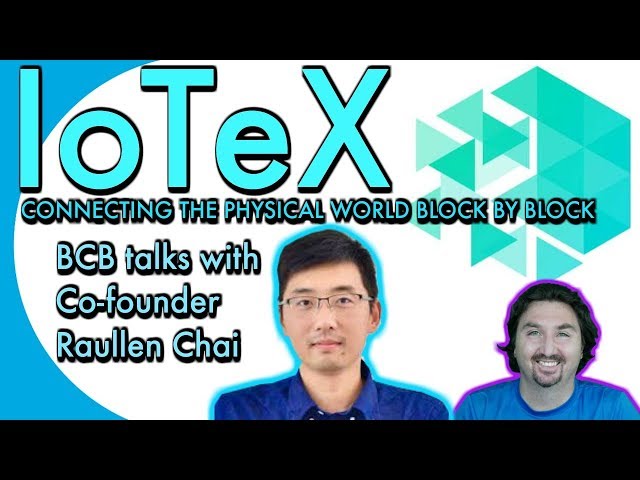 IoTeX co-founder Raulllen Chai chats with BlockchainBrad about his Privacy-Centric Blockchain.