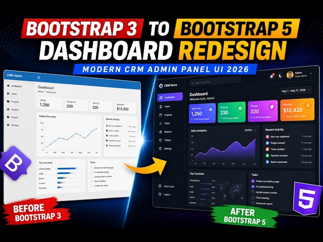 Bootstrap 3 to Bootstrap 5 Dashboard Redesign | Modern CRM Admin Panel UI 2026