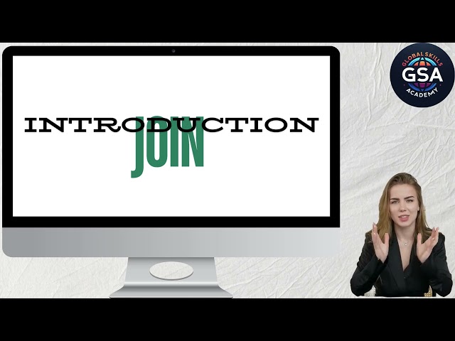 Introduction to Global Skills Academy(GSA)