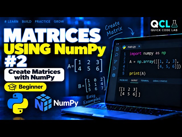Matrices Using NumPy in Python | Matrices #2 | Python for Beginners