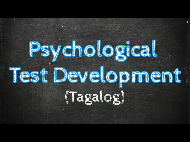 Psychological Test Development | Paano Ginagawa ang mga Psychological Test? | Taglish