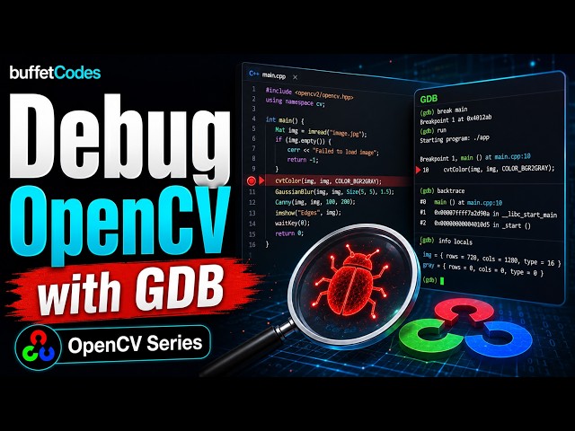 OpenCV Series: Debugging OpenCV code using gdb