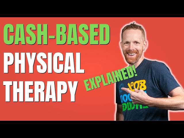 What is Cash Based Physical Therapy? | CashPT