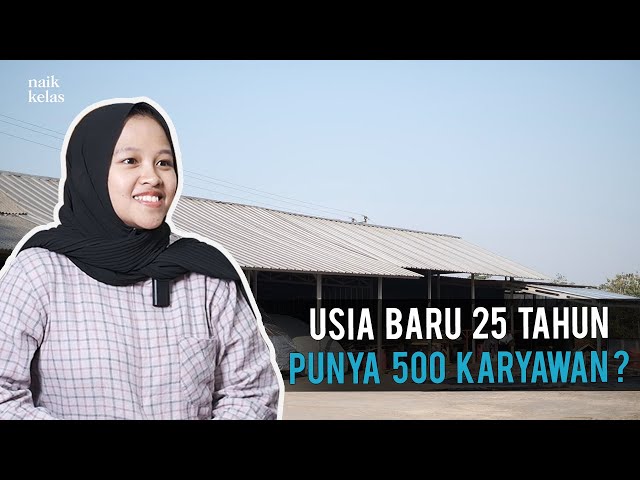 Cerita Sukses Pengusaha Wanita Naik Kelas, Rintis Usaha Dari SMA Hingga Mencapai Kesuksesan