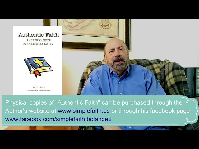 "Authentic Faith - A Survival Guide to Christian Living" By Bo Lange | WPMIC