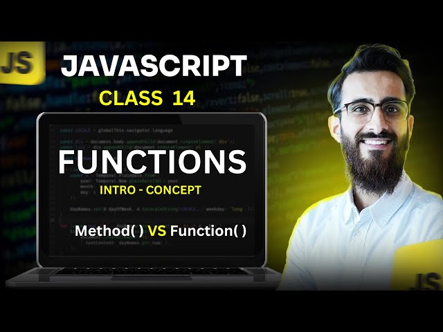 JavaScript | Class 14 | Functions | Intro with deep concept | ES6+| SMIT Modern Web Dev Batch 17