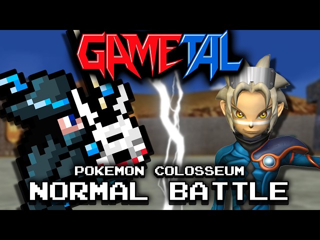 Normal Battle (Pokémon Colosseum) - GaMetal Remix