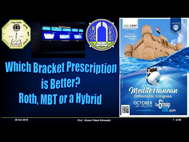 Which bracket prescription is better, MBT, Roth or a Hybrid?
