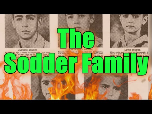 Sodder Family: CASE STUDY