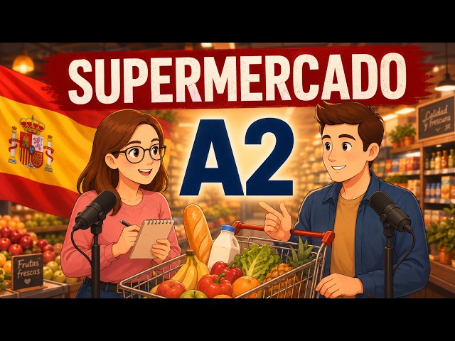 En el supermercado: conversación real en español
