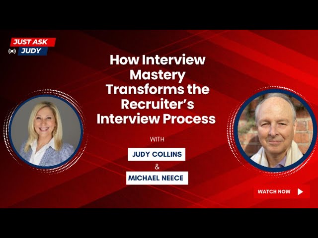 How Interview Mastery Transforms the Recruiter’s Interview Process