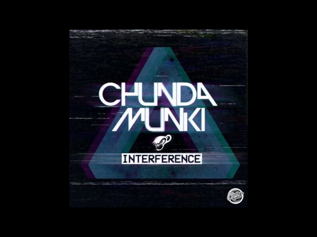 Chunda Munki - Interference
