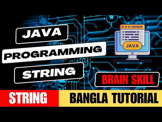 Introduction to  String | String 1 | Java Programming language  | CSE Students | Brain Skill