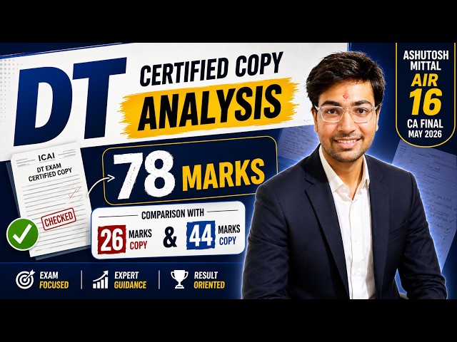 DT Certified Copy Analysis & Comparison | CA Final | AIR 16