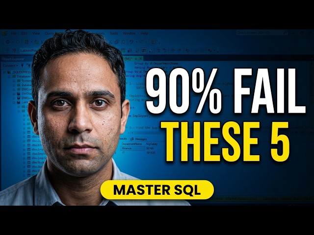 Why 90% Fail These 5 SQL Interview Questions