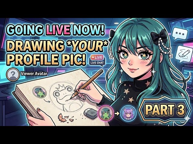 DRAWING YOUR PFPS *LIVE* PT 3 & TALKING IN DISCORD CHAT