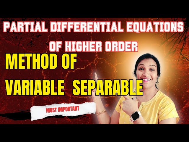 Partial Differentiation Variable Separable Method || Separation of Variables in PDE || #M3