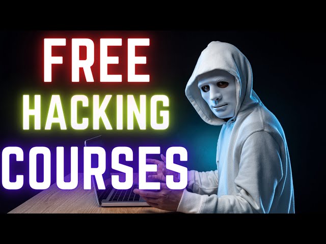Top 5 FREE Ethical Hacking Courses For Beginners [2023]