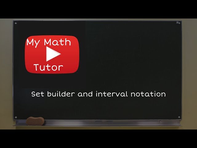 ALEKS | Set builder and interval notation