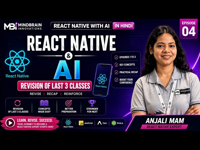 📱 React Native Full Course | Complete Revision of Episodes 1–3 | Anjali Mam | EP 3 | Hindi