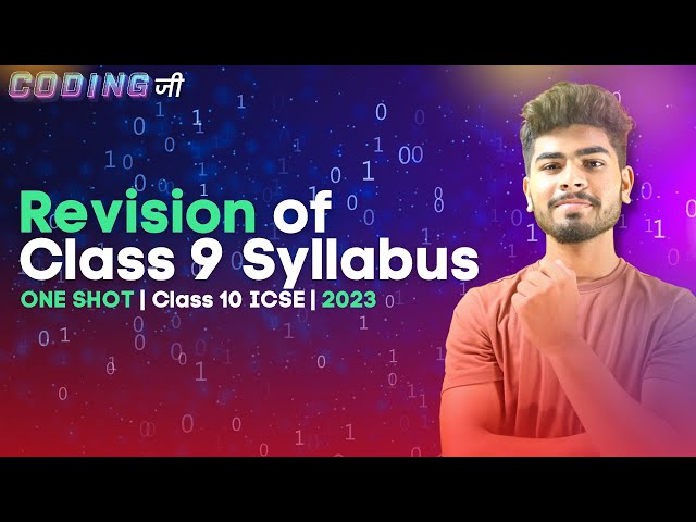 Revision of Class 9 Syllabus | ICSE 9 & 10 Programming | Computer Chapter 1