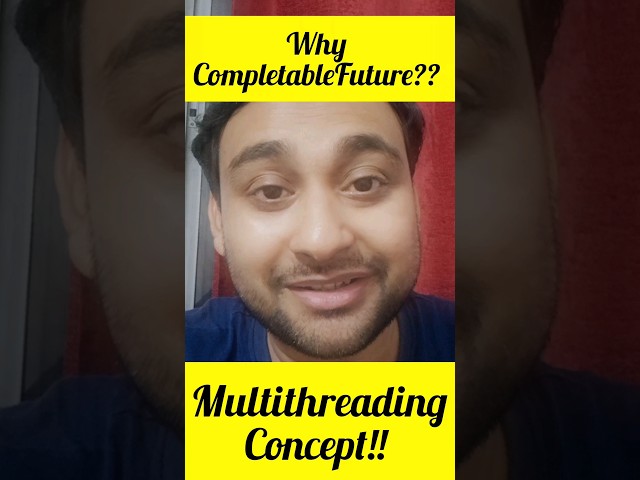 Why CompletableFuture (Imp Multithreading concept) #java #shorts #shortsfeed #ytshorts #developer