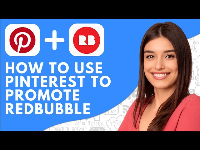 How to Use Pinterest to Promote Redbubble (2026) – Step-by-Step Marketing Guide