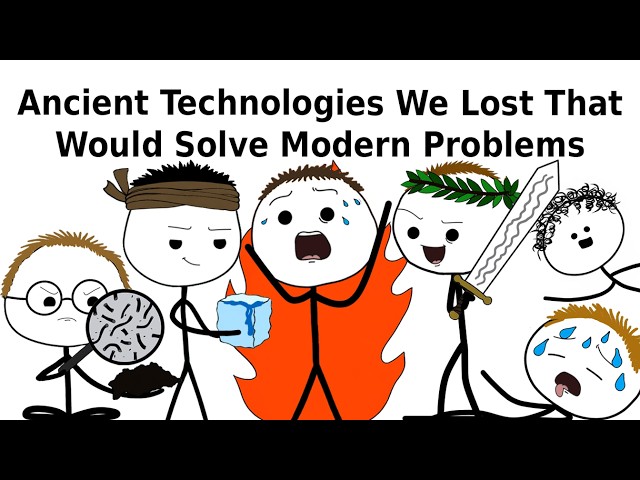 Ancient Technologies We Lost That Would Solve Modern Problems