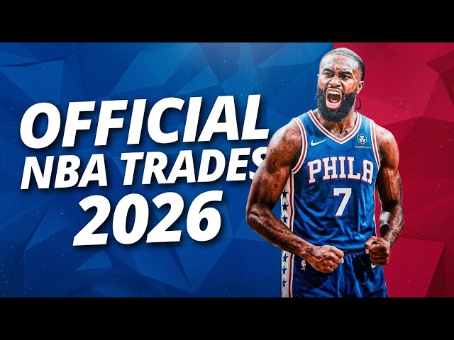 UPDATED 2026-2027 ALL OFFICIAL NBA Trade | NBA 2026 Official Offseason Trade