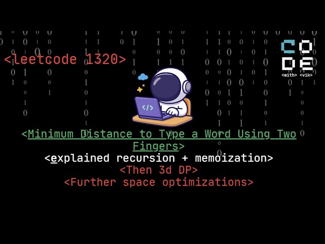 leetcode 1320 | Minimum Distance to Type a Word Using Two Fingers | Recursion | DP | Leetcode POTD