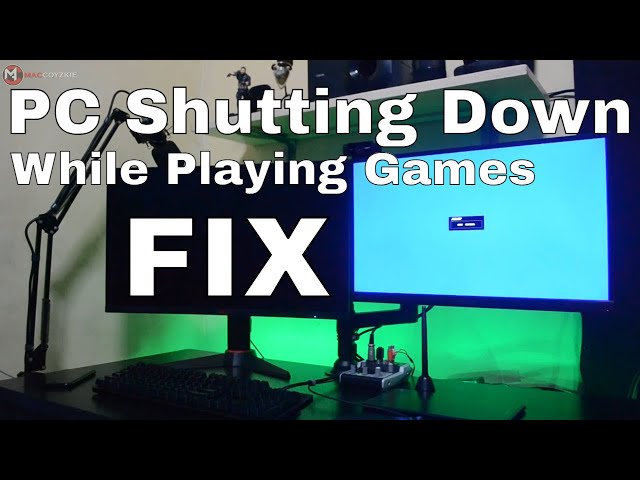 Pc shuts down while gaming FIX