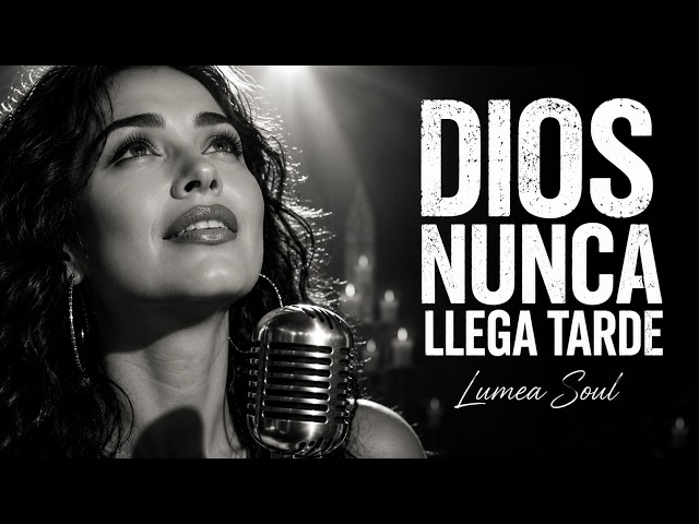 Dios Nunca Llega Tarde... Cada Puerta Cerrada Era Su Protección | Lumea Soul | Spanish Soul Blues