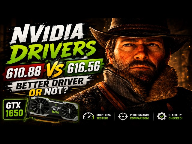 Performance Check: GTX 1650 Drivers Compared (610.88 vs 616.56)