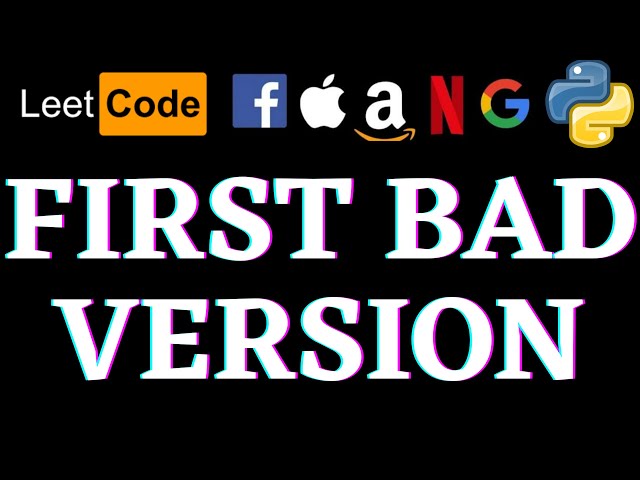 First Bad Version | Leetcode Python Solution | Python